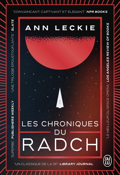 Les chroniques du Radch : l'intégrale