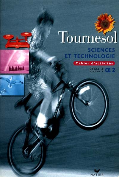 Sciences et technologie, CE2 : cahier d'activités
