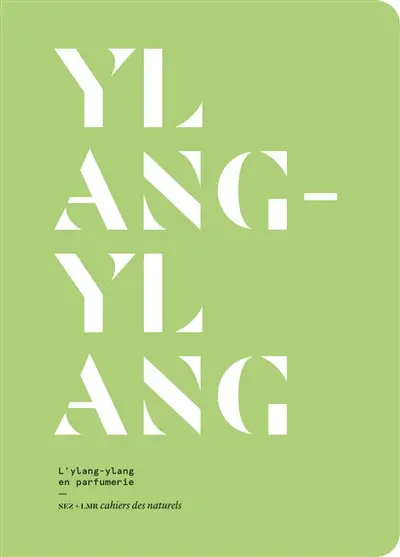 Ylang-ylang : l'ylang-ylang en parfumerie
