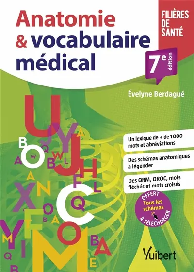 Anatomie & vocabulaire médical : filières de santé Anatomie & vocabulaire médical : filières de santé