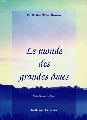 Le monde des grandes âmes