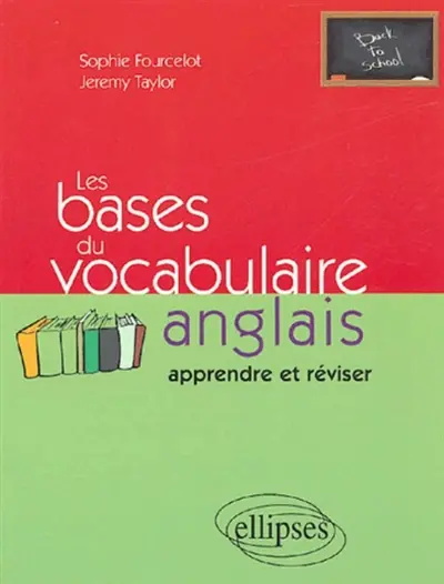 Les bases du vocabulaire anglais : apprendre et réviser