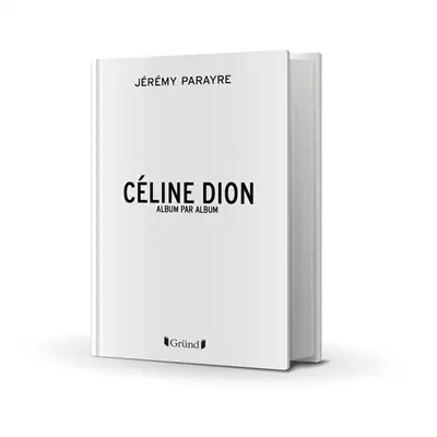 Céline Dion : album par album