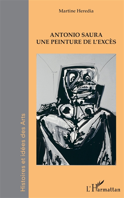 Antonio Saura : une peinture de l'excès