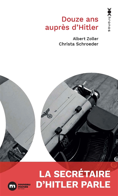 Douze ans auprès d'Hitler