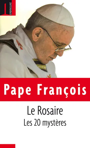 Le rosaire : les 20 mystères