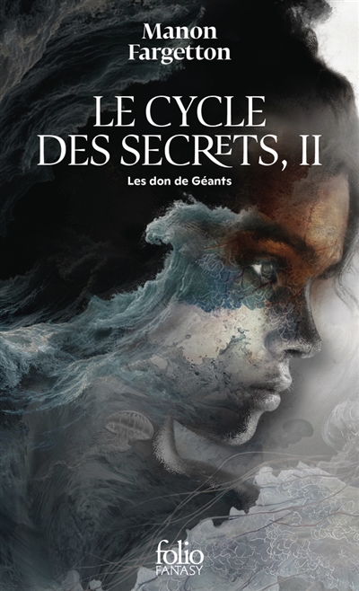 Le cycle des secrets, tome 2 : Le don des géants