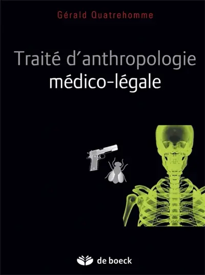 Traité d'anthropologie médico-légale