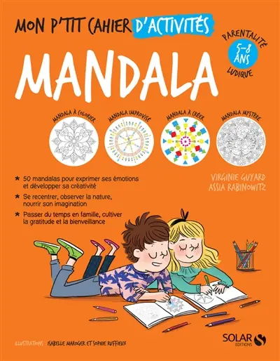 Mon p'tit cahier d'activités mandala : 5-8 ans
