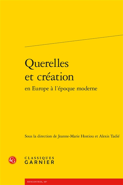 Querelles et création en Europe à l'époque moderne