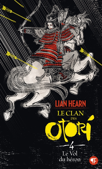 Le clan des Otori. Vol. 4. Le vol du héron