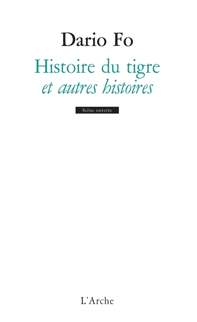 Histoire du tigre : et autres histoires