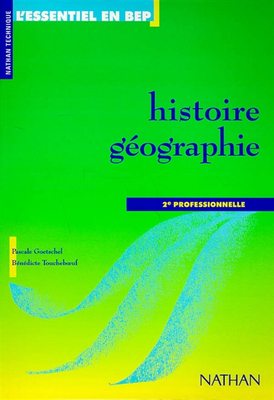 Histoire-géographie, 2e professionnelle : livre de l'élève