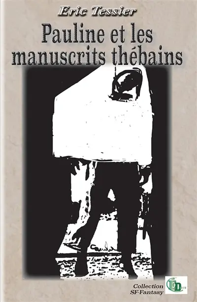 Pauline et les manuscrits thébains
