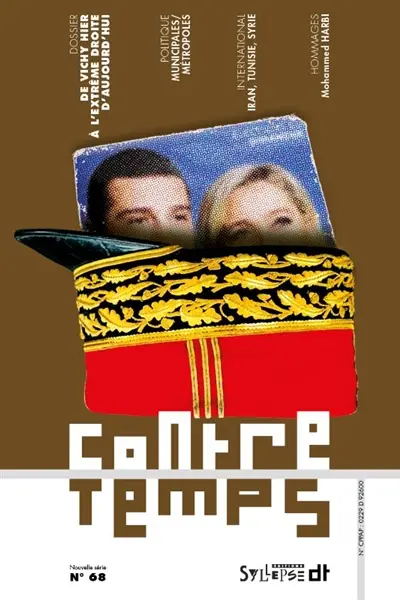 ContreTemps, n° 68. De Vichy hier à l'extrême droite d'aujourd'hui