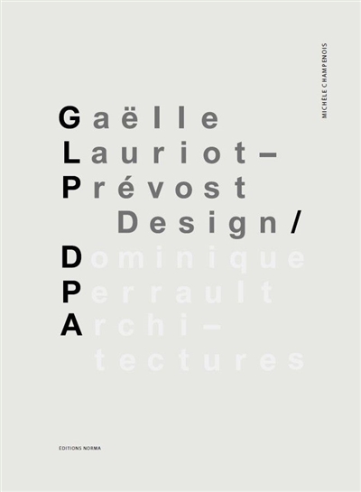 Gaëlle Lauriot-Prévost design-Dominique Perrault architectures