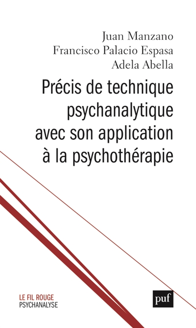 Précis de technique psychanalytique avec son application à la psychothérapie