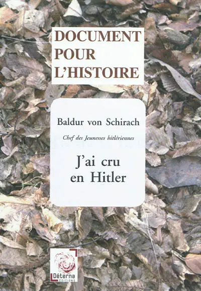 J'ai cru en Hitler