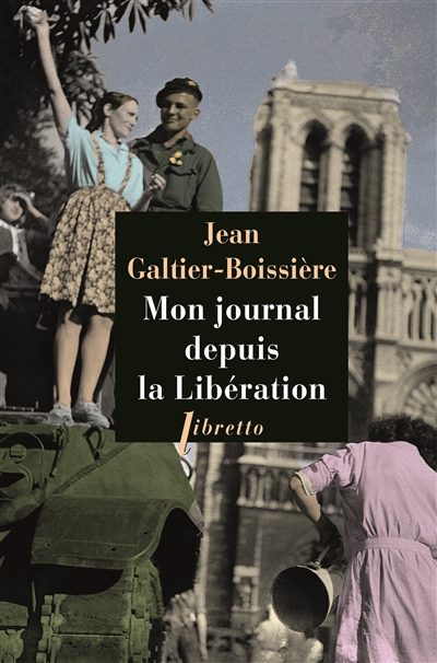 Mon journal depuis la Libération : 1944-1945