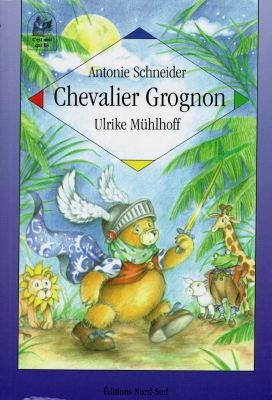 Chevalier grognon : Un rêve d'ourson