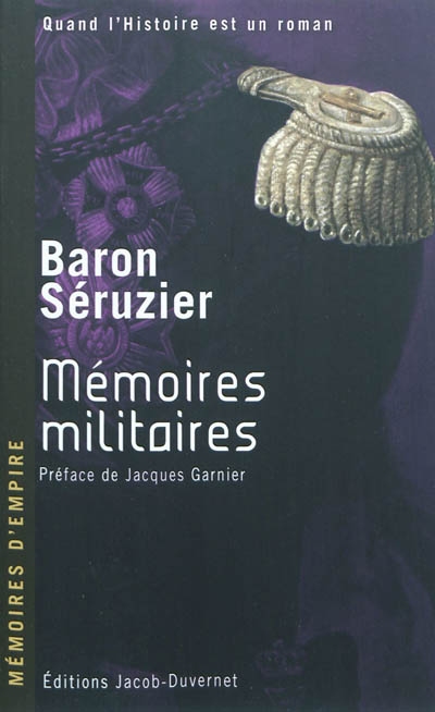Mémoires militaires du baron Séruzier