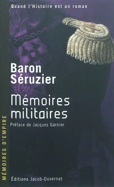 Mémoires militaires du baron Séruzier