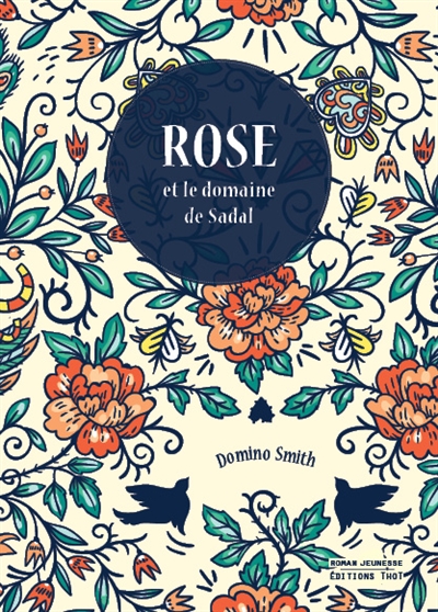 Rose et le domaine de Sadal