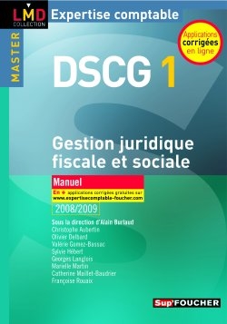 Gestion juridique, fiscale et sociale, master DSCG 1 : manuel 2008-2009