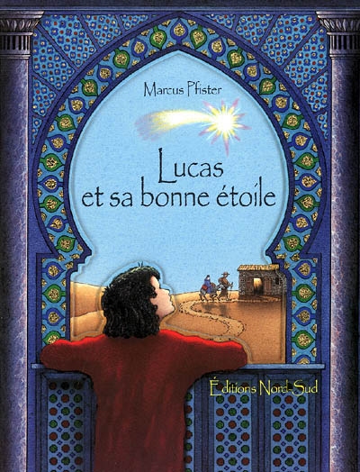 Lucas et sa bonne étoile