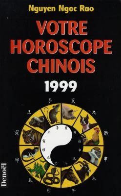 Votre horoscope chinois 1999