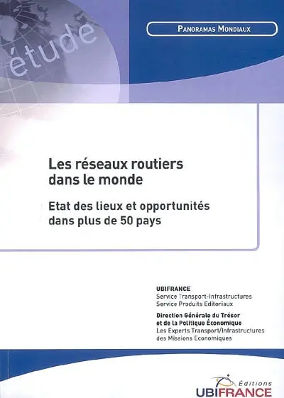 Les réseaux routiers dans le monde : état des lieux et opportunités dans plus de 50 pays