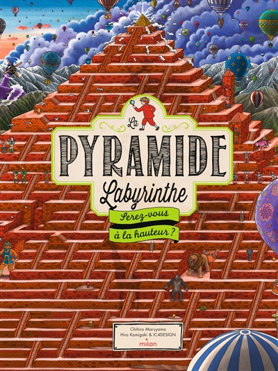 La pyramide labyrinthe : serez-vous à la hauteur ?