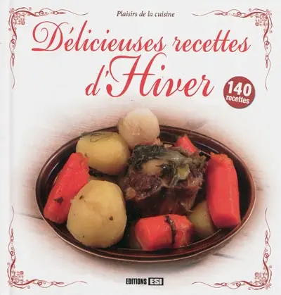 Délicieuses recettes d'hiver