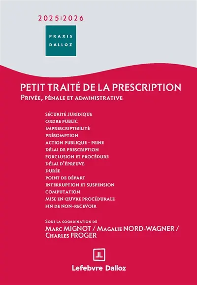 Droit de la prescription : privé, pénal, administratif