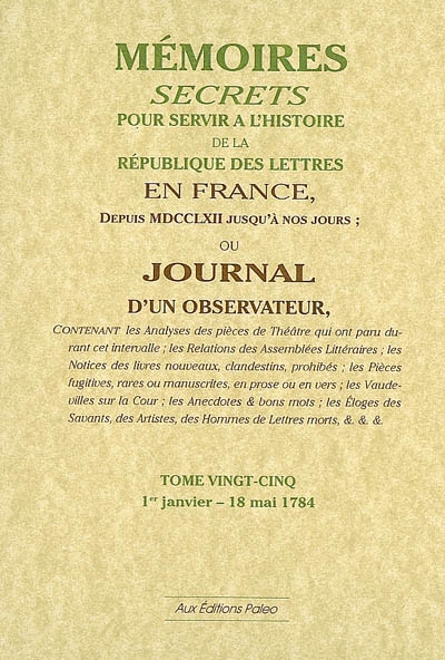 Mémoires secrets ou Journal...