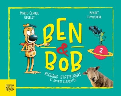 Ben & Bob. Vol. 2. Records, statistiques et autres curiosités