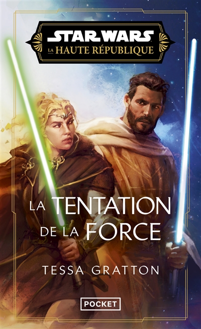 Star Wars : la Haute République. La tentation de la Force