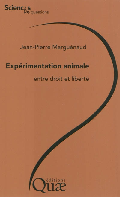 L'expérimentation animale : entre droit et liberté