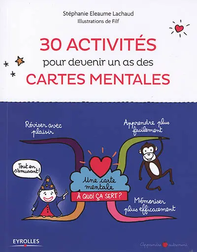 30 activités pour devenir un as des cartes mentales