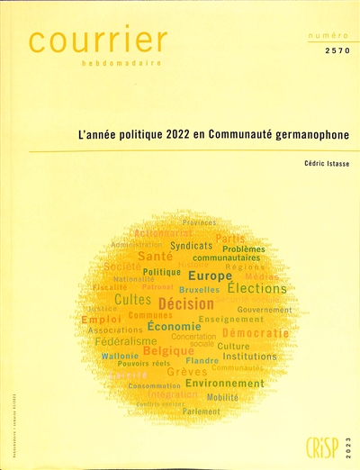 Courrier hebdomadaire, n° 2570. L'année politique 2022 en Communauté germanophone