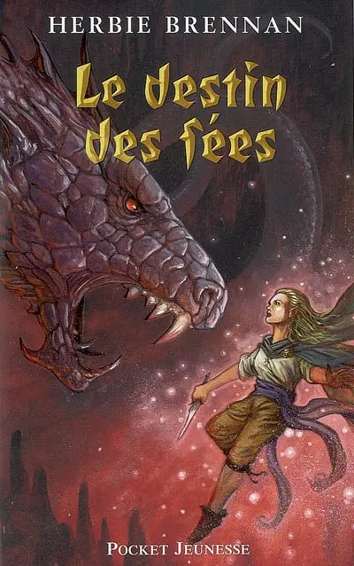 La guerre des fées. Vol. 4. Le destin des fées