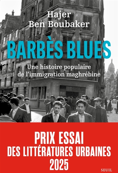 Barbès blues : une histoire...