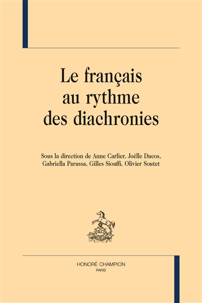 Le français au rythme des diachronies