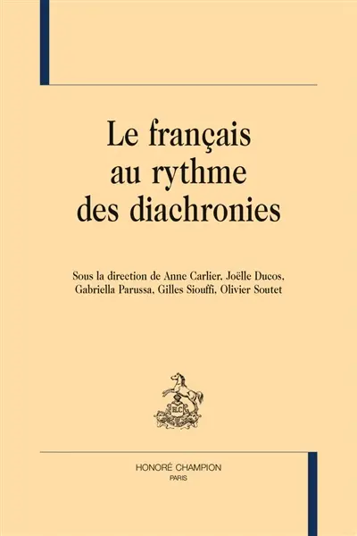 Le français au rythme des diachronies