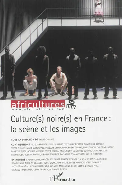 Africultures, n° 92-93. Culture(s) noire(s) en France : la scène et les images Africultures, n° 92-93. Culture(s) noire(s) en France : la scène et les images