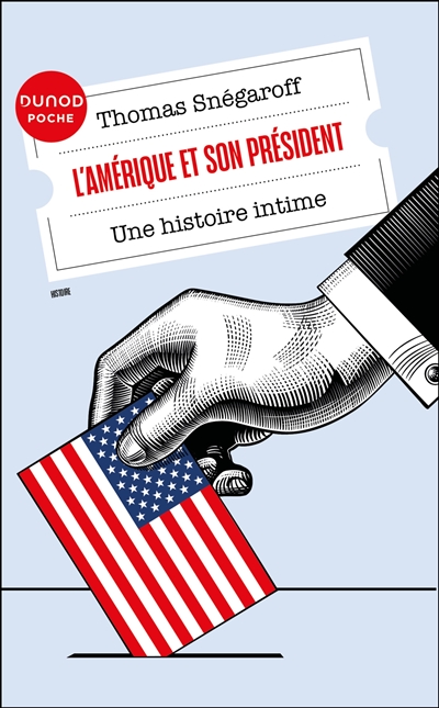 L'Amérique et son président, une histoire intime