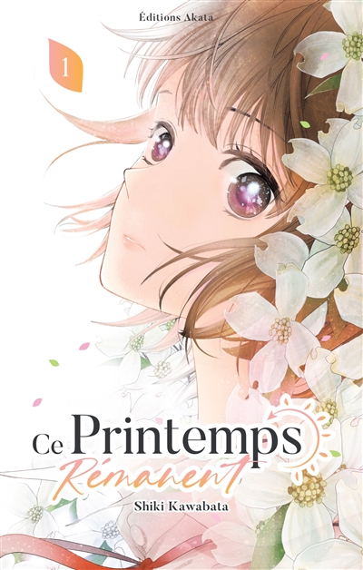 Ce printemps rémanent. Vol. 1