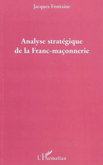 Analyse stratégique de la franc-maçonnerie
