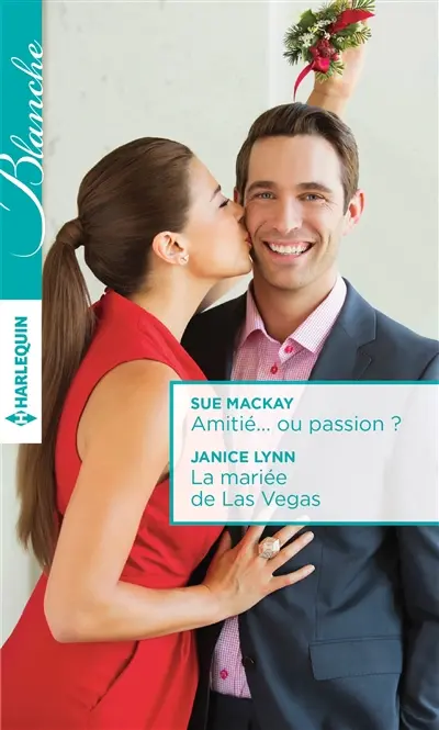 Amitié... ou passion ?. La mariée de Las Vegas