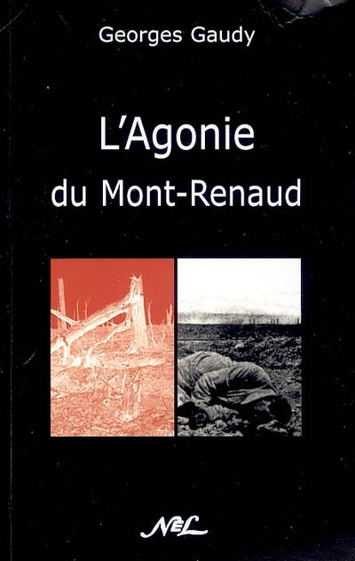 L'agonie du Mont-Renaud : souvenirs d'un poilu du 57e Régiment d'Infanterie, mars-avril 1918